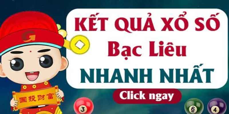 Xem phát trực tiếp kết quả xổ số Bạc Liêu