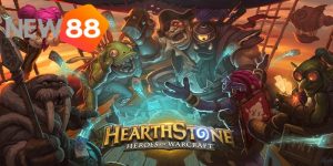 Khám phá tựa game cực hot Hearthstone