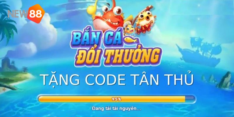 bắn cá đổi thưởng tặng code