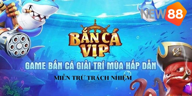 Giới thiệu sơ nét về tựa game bắn cá vip