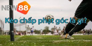 Khái niệm về kèo chấp phạt góc là gì?