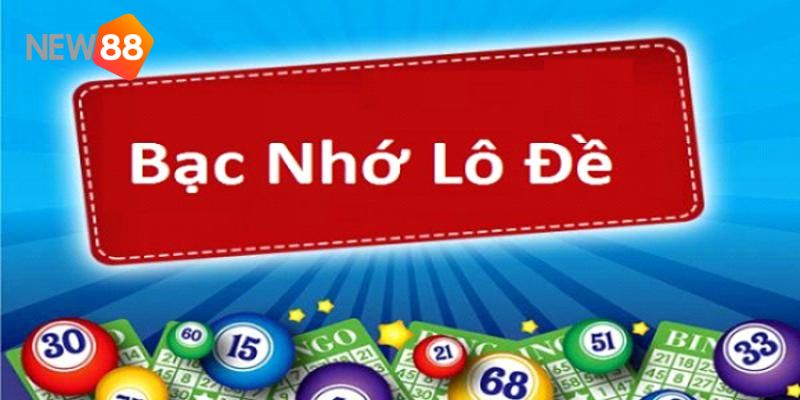 Lô đề bạc nhớ