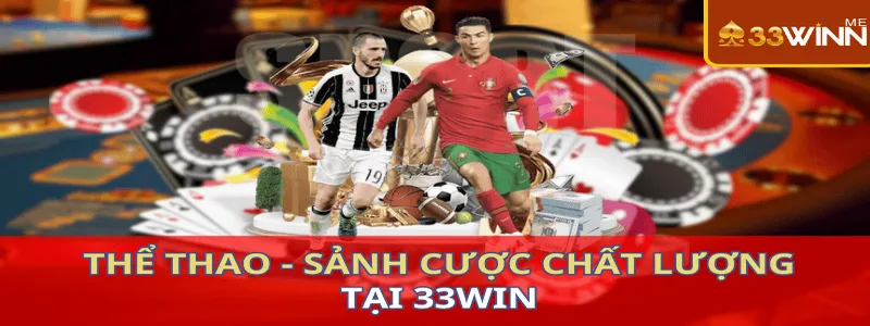 Cá cược thể thao uy tín và chất lượng tại 33win