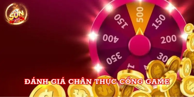 Đánh giá chân thực cổng game